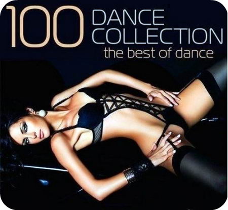 Сборник - 100 Dance collection. The best of Dance (2015) MP3