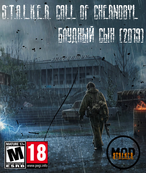 S.T.A.L.K.E.R. Call of Chernobyl - Блудный Сын (2019) PC/MOD