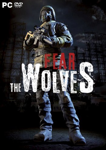 Fear the Wolves (2018) PC/RUS
